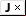 Jx